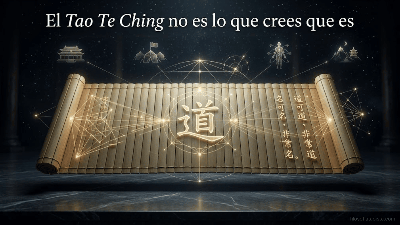 El Tao Te Ching no es lo que crees que es